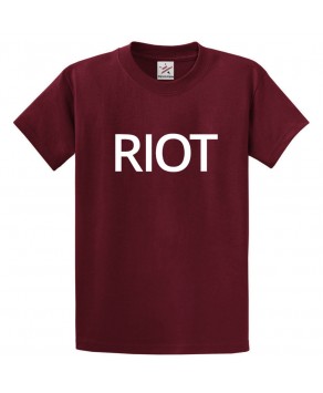 RIOT Classic Unisex Kids and Adults T-Shirt